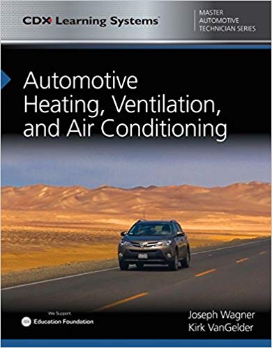 (eBook PDF)Automotive Heating, Ventilation, and Air Conditioning by Joseph Wagner , Kirk VanGelder 