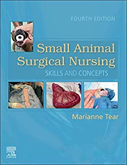 (eBook PDF)Small Animal Surgical Nursing 4th Edition - E-Book by Marianne Tear
