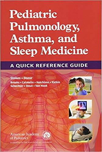 (eBook PDF)Pediatric Pulmonology, Asthma, and Sleep Medicine: A Quick Refere by Dennis C. Stokes (editor)|Allen J. Dozor (editor) 