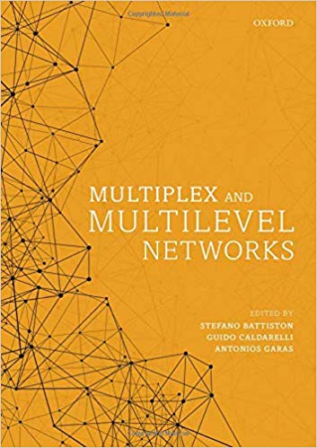 (eBook PDF)Multiplex and Multilevel Networks by Stefano Battiston , Guido Caldarelli , Antonios Garas 