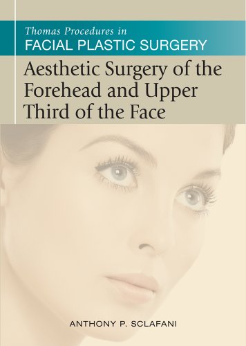 (eBook PDF)Aesthetic Surgery of the Forehead & Upper Third of the Face by Anthony Scalfani , J Regan Thomas 