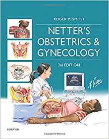 (eBook PDF)Netter s Obstetrics and Gynecology (Netter Clinical Science) 3rd Edition by Roger P. Smith MD 