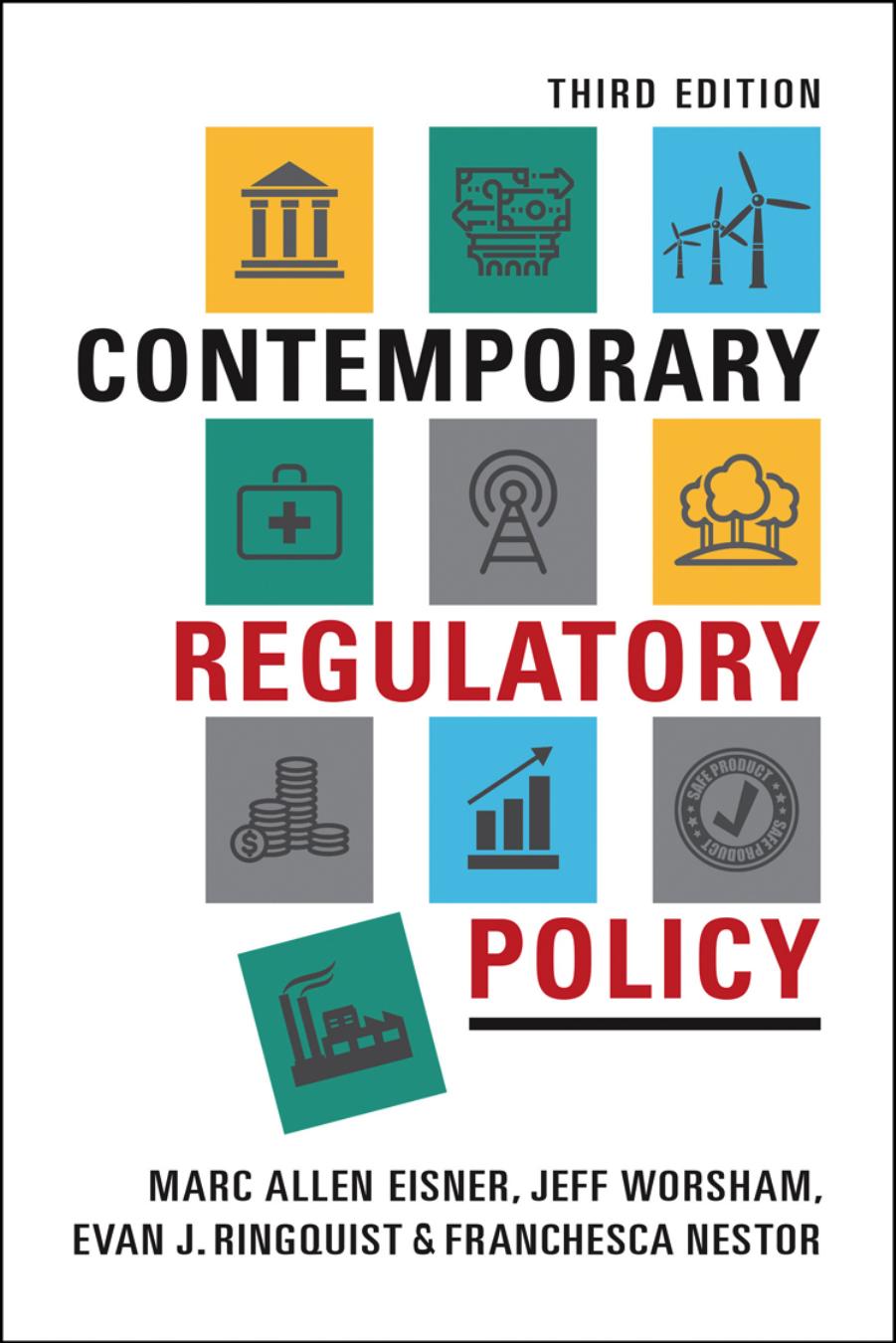 (eBook PDF)Contemporary Regulatory Policy 3rd Edition by Marc Allen Eisner,Jeff Worsham