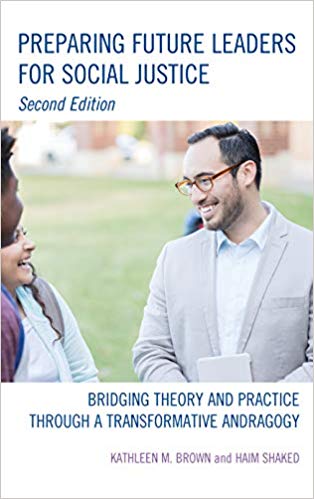(eBook PDF)Preparing Future Leaders for Social Justice，2nd Edition by Kathleen M. Brown , Haim Shaked , Jeffrey Dr. Glanz (Series Editor)