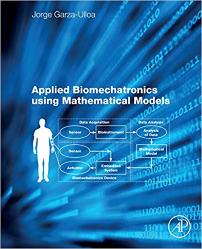 (eBook PDF)Applied Biomechatronics Using Mathematical Models by Jorge Garza Ulloa 