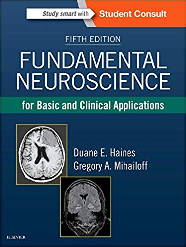 (eBook PDF)Fundamental Neuroscience for Basic and Clinical Applications 5th Edition by Duane E. Haines PhD FAAAS FAAA , Gregory A. Mihailoff PhD 