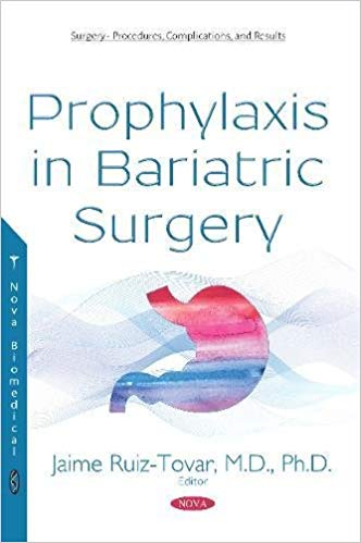 (eBook PDF)Prophylaxis in Bariatric Surgery by Jaime Ruiz-Tovar M.D. Ph.D. 