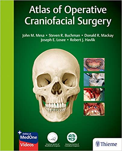 (eBook PDF)Atlas of Operative Craniofacial Surgery (PDF+4.62GB VIDEOS) by John Mesa , Steven Buchman , Donald MacKay , Joseph Losee , Robert Havlik 