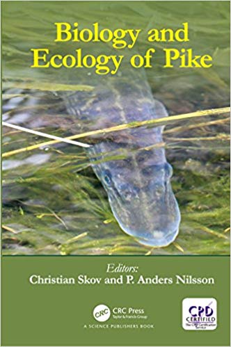 (eBook PDF)Biology and Ecology of Pike 1st Edition by Christian Skov, P.Anders Nilsson