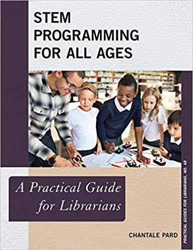 (eBook PDF)STEM Programming for All Ages by Chantale Pard 