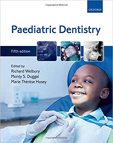 (eBook PDF)Paediatric Dentistry 5e  by Richard Welbury,Monty S. Duggal,Marie Thérèse Hosey