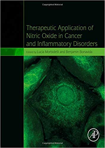 (eBook PDF)Therapeutic Application of Nitric Oxide in Cancer and Inflammatory Disorders by Lucia Morbidelli PhD , Benjamin Bonavida PhD 
