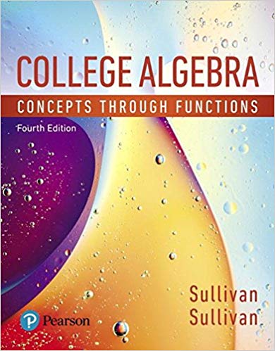 (eBook PDF)College Algebra - CONCEPTS THROUGH FUNCTIONS, 4th Edition  by Michael Sullivan , Michael Sullivan III 