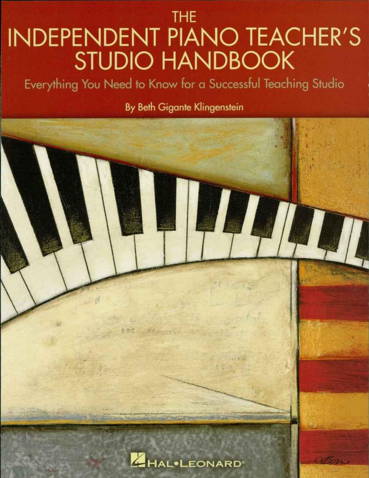 (eBook PDF)The Independent Piano Teacher＆＃39;s Studio Handbook by Beth Gigante Klingenstein