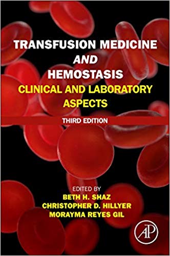 (eBook PDF)Transfusion Medicine and Hemostasis by Beth H. Shaz MD , Christopher D. Hillyer MD , Morayma Reyes Gil 