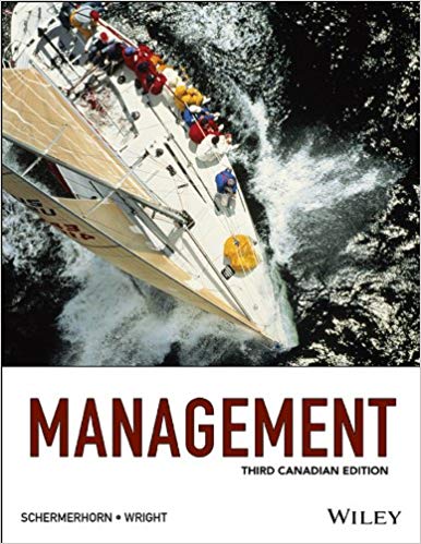 (eBook PDF)Management, 3rd Canadian Edition by John R. Schermerhorn , Barry Wright 