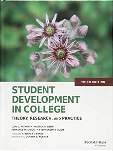 (eBook PDF)Student Development in College 3rd Edition by Lori D. Patton , Kristen A. Renn, Florence M. Guido , Stephen John Quaye , Deanna S. Forney (Afterword), Nancy J. Evans (Foreword)