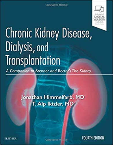 (eBook PDF)Chronic Kidney Disease, Dialysis, and Transplantation: A Companion to Brenner and Rector's The Kidney 4th Edition by Jonathan Himmelfarb MD , T. Alp Ikizler MD 