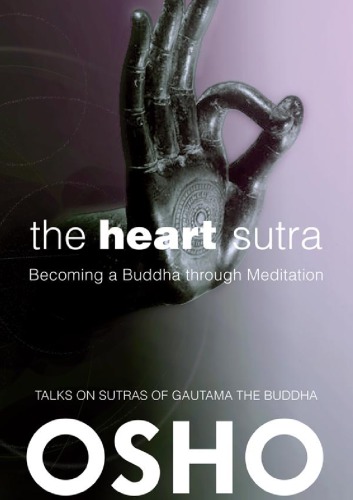 (eBook PDF)The Heart Sutra: Becoming a Buddha Through Meditation by Osho