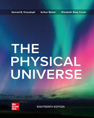 (eBook PDF)ISE Ebook The Physical Universe 18th Edition  by Konrad Krauskopf,Arthur Beiser,Emeritus