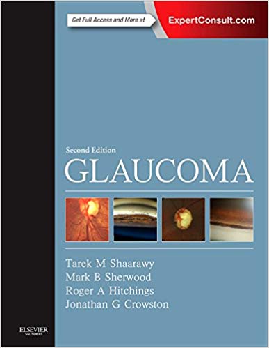 (eBook PDF)Glaucoma 2nd Edition 2 Volume Set by Tarek M. Shaarawy MD MSc , Mark B. Sherwood FRCP FRCOphth , Roger A. Hitchings FRCOphth , Jonathan G. Crowston PhD FRCOphth FRANZCO 