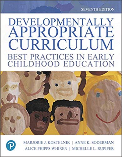(eBook PDF)Developmentally Appropriate Curriculum, 7th Edition  by Marjorie J. Kostelnik , Anne K. Soderman , Alice P. Whiren , Michelle L. Rupiper 