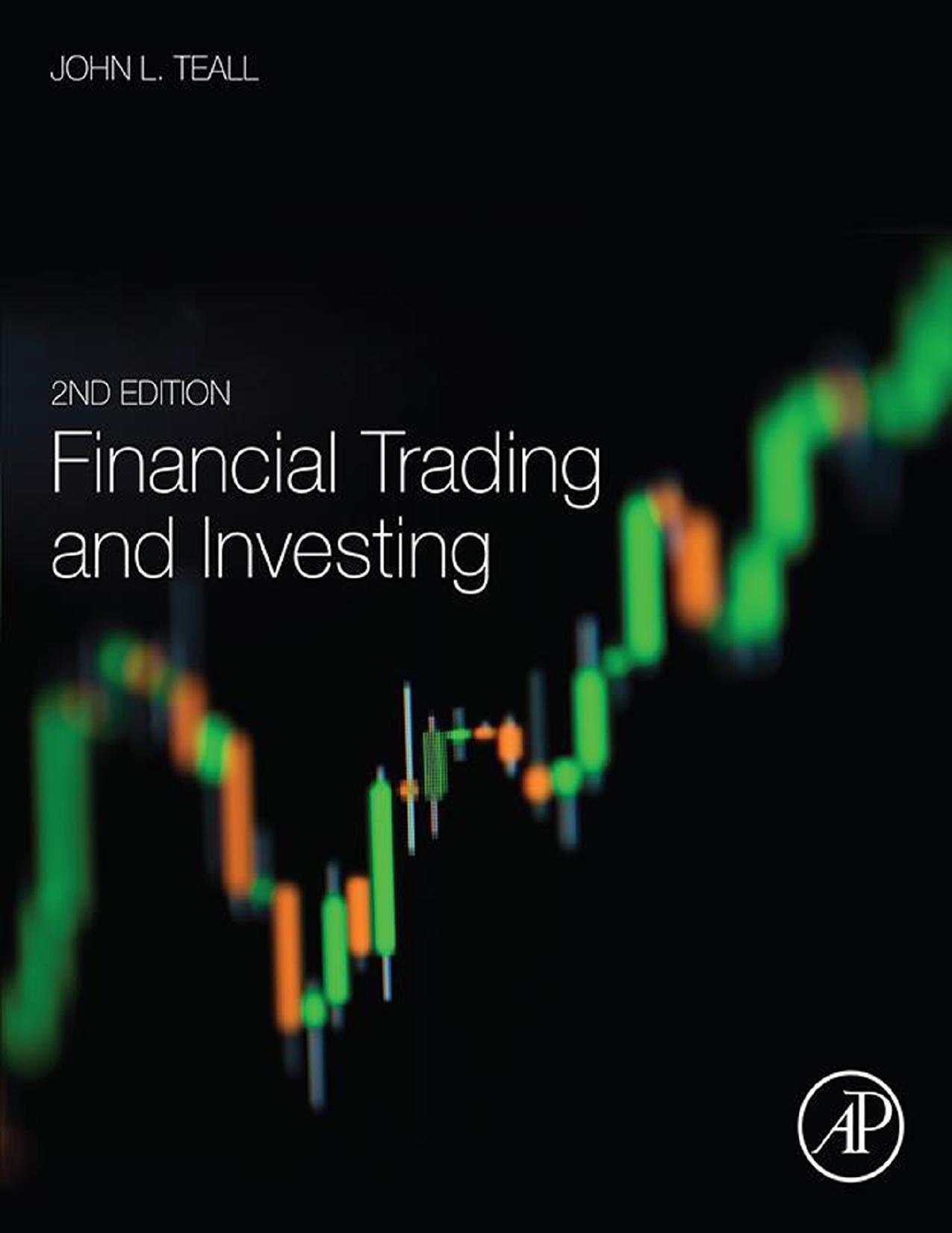 (eBook PDF)Financial Trading and Investing 2nd Edition by John L. Teall