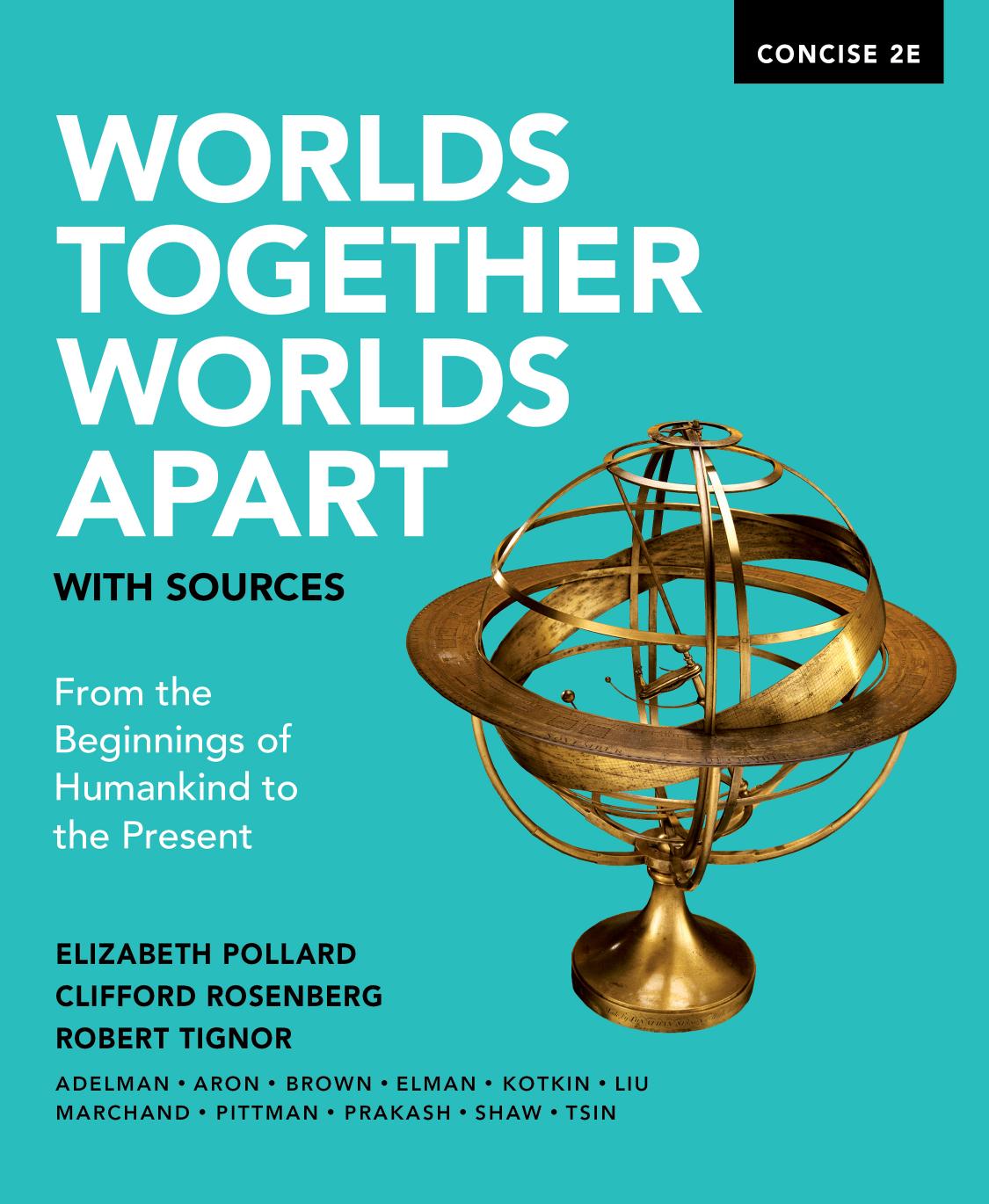 (eBook PDF)Worlds Together, Worlds Apart with Sources Concise Second Edition by Elizabeth Pollard,Clifford Rosenberg