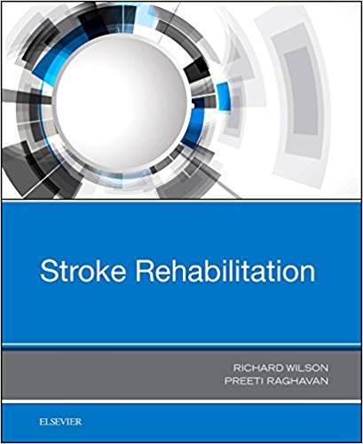 (eBook PDF)Stroke Rehabilitation  by Richard Wilson MD MS , Preeti Raghavan 