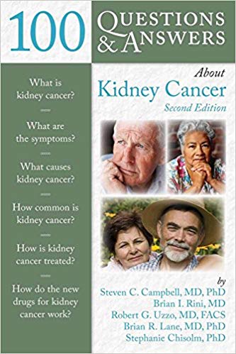 (eBook PDF)100 Questions & Answers About Kidney Cancer 2nd Edition by Steven C. Campbell , Brian I. Rini , Robert G. Uzzo , Brian Lane 