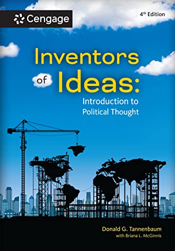 (eBook PDF)Inventors of Ideas Introduction to Political Thought 4th Edition by Donald Tannenbaum,Briana L. McGinnis