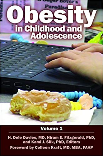 (eBook PDF)Obesity in Childhood and Adolescence, 2nd Edition  by H. Dele Davies MD , Hiram E. Fitzgerald , Kami J. Silk , Colleen Kraft MD (Foreword)