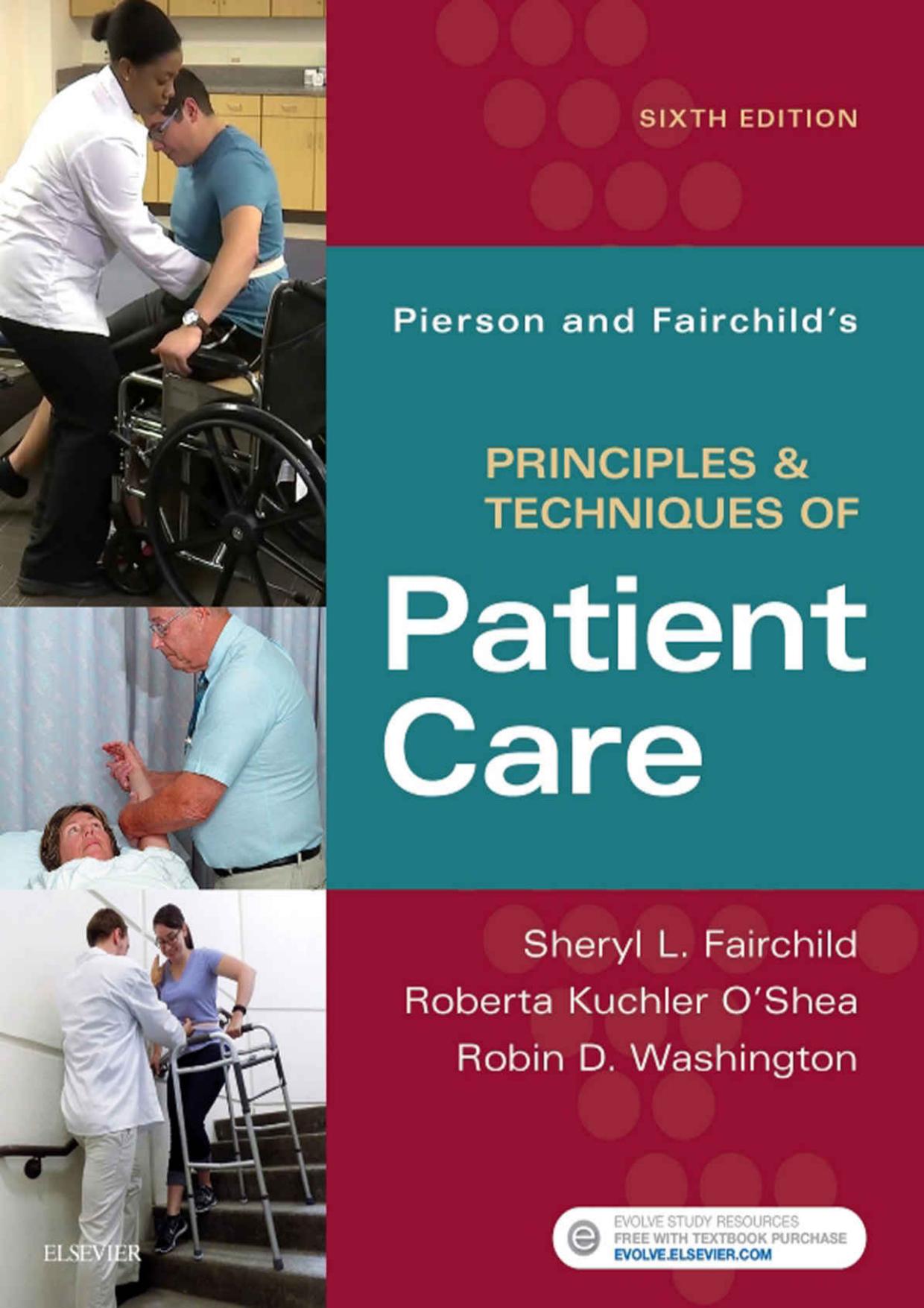 (eBook PDF)Pierson and Fairchild's Principles & Techniques of Patient 6th Edition by Sheryl L. Fairchild,Roberta O'Shea