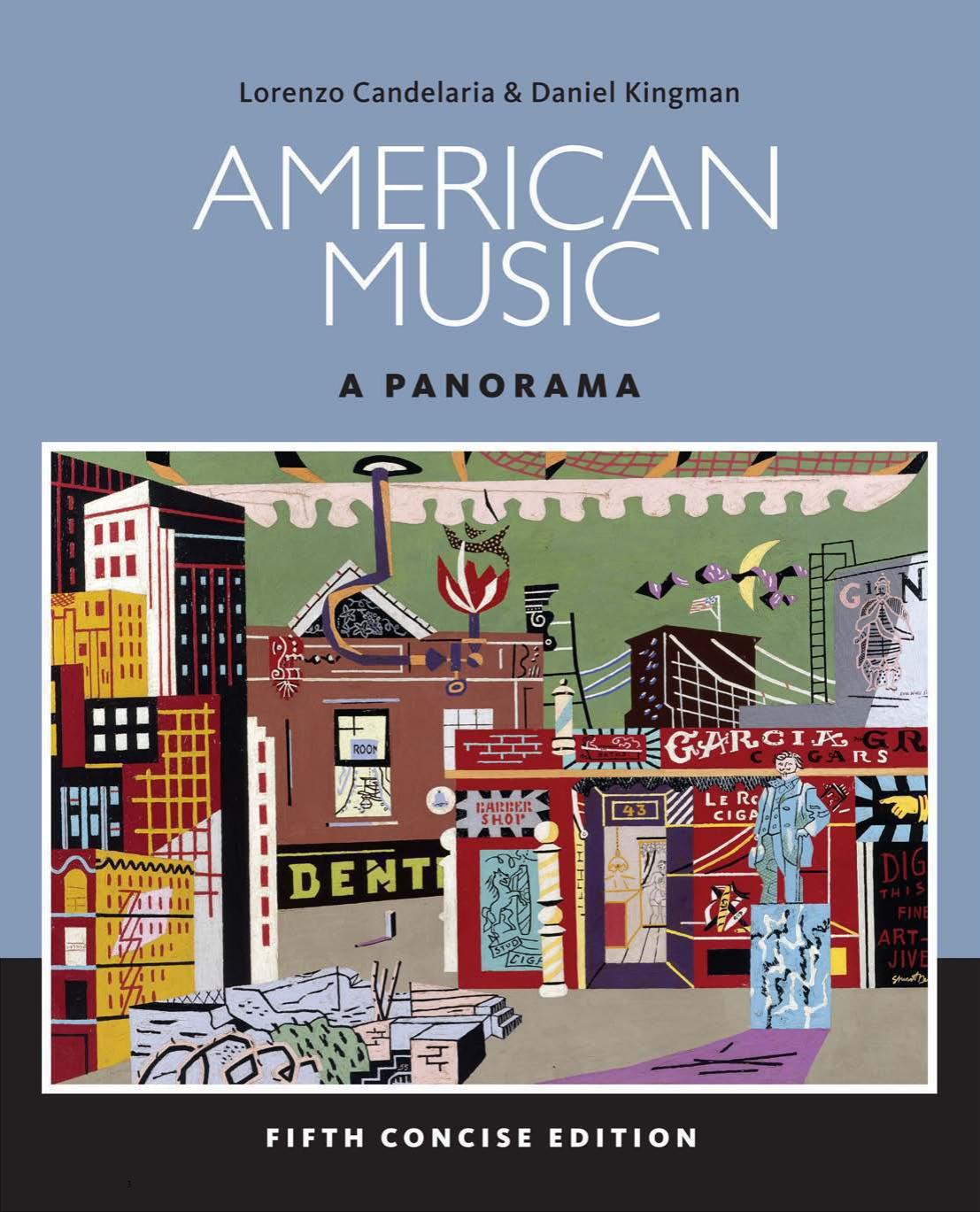 (eBook PDF)American Music: A Panorama, 5th Concise Edition by Lorenzo Candelaria,Daniel Kingman
