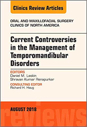 (eBook PDF)Current Controversies in the Management of Temporomandibular Disorders by Daniel M. Laskin DDS MS DDS MS , Shravan Renapurkar DMD 
