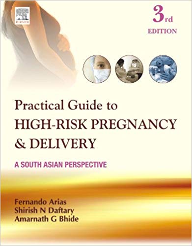 (eBook PDF)Practical Guide to High-Risk Pregnancy and Delivery, A South Asian Perspective，3E by Arias 