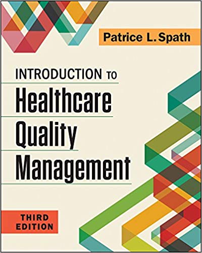 (eBook PDF)Introduction to Healthcare Quality Management, Third Edition by Patrice L. Spath 