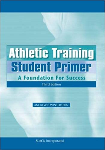(eBook PDF)Athletic Training Student Primer, Third Edition by Andrew P. Winterstein (author) 