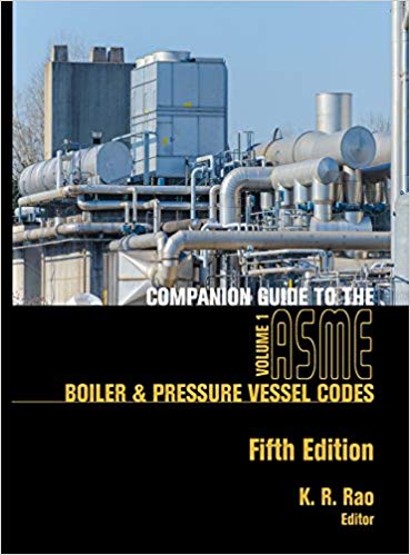 (eBook PDF)Companion Guide to the ASME Boiler and Pressure Vessel Codes, Volume 1, Fifth Edition by K R Rao 