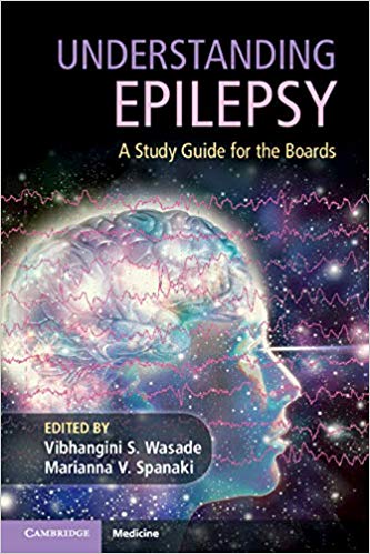 (eBook PDF)Understanding Epilepsy A Study Guide for the Boards by Vibhangini S. Wasade , Marianna V. Spanaki 