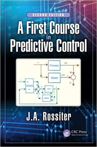 (eBook PDF)A First Course in Predictive Control 2nd Edition by J.A. Rossiter 