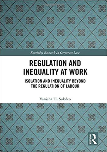 (eBook PDF)Regulation and Inequality at Work: Isolation and Inequality Beyond the Regulation of Labour by Vanisha Sukdeo 