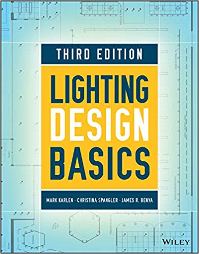 (eBook PDF)Lighting Design Basics 3rd Edition by Mark Karlen , Christina Spangler , James R. Benya 