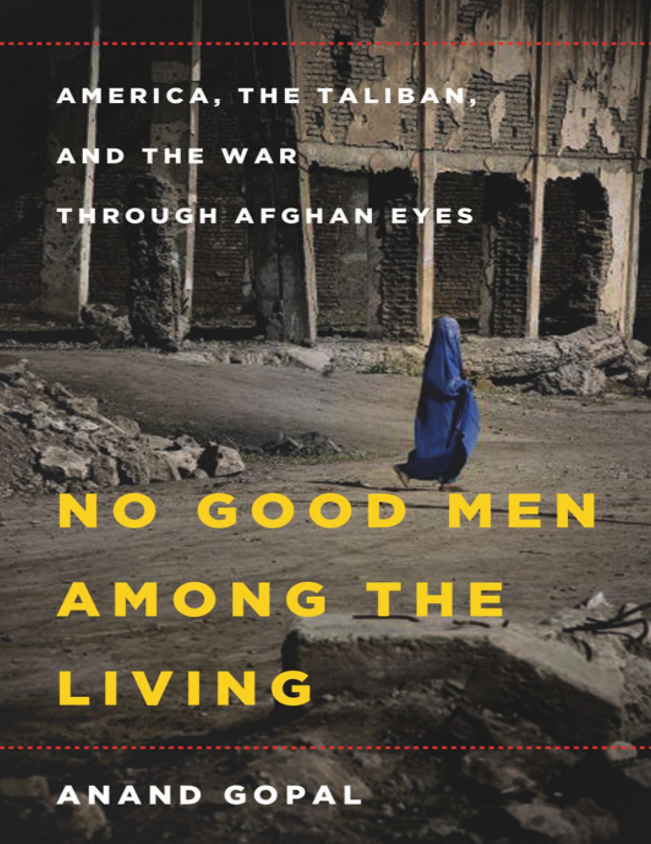 (eBook PDF)No Good Men Among the Living by Anand Gopal