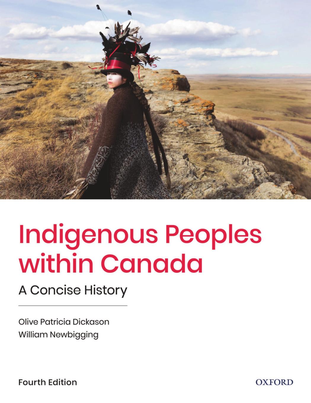 (eBook PDF)Indigenous Peoples within Canada: A Concise History 4th Edition by Olive Patricia Dickason,William Newbigging