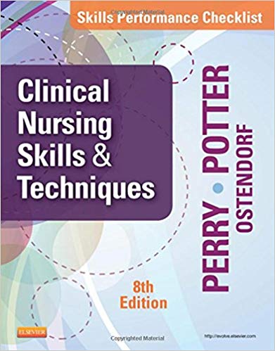 (eBook PDF)Skills Performance Checklists for Clinical Nursing Skills and Techniques, 8e by Anne Griffin Perry RN EdD FAAN , Patricia A. Potter RN MSN PhD FAAN , Wendy Ostendorf RN MS EdD CNE 