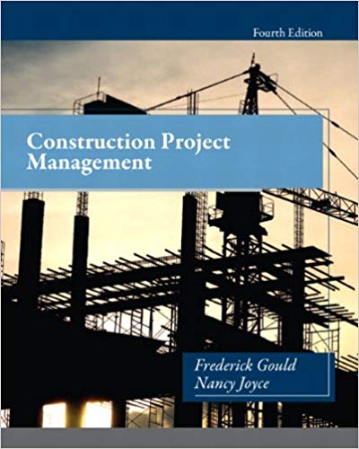 (eBook PDF)Construction Project Management (4th Edition) by Frederick Gould , Nancy Joyce 