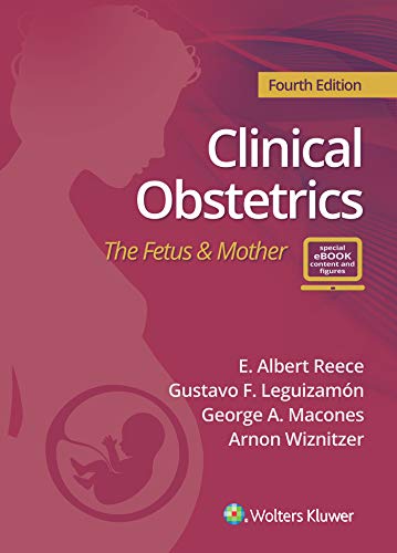 (eBook EPUB)Clinical Obstetrics 4th Edition by E. Albert Reece,Gustavo F. Leguizam＆oacute;n,George A. Macones,Arnon Wiznitzer