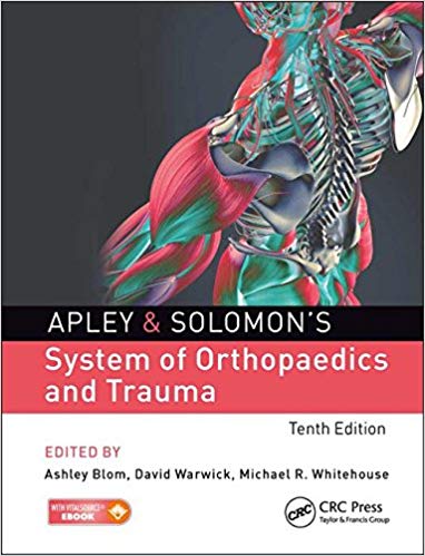 (eBook PDF)Apley and Solomon s System of Orthopaedics and Trauma 10th Edition by Ashley Blom , David Warwick , Michael Whitehouse 