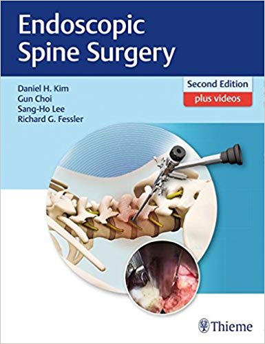 (eBook PDF)Endoscopic Spine Surgery 2nd Editon by Daniel H. Kim , Gun Choi , Sang-Ho Lee 